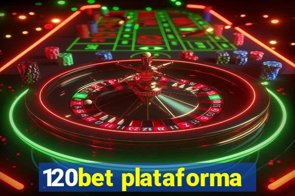 120bet plataforma